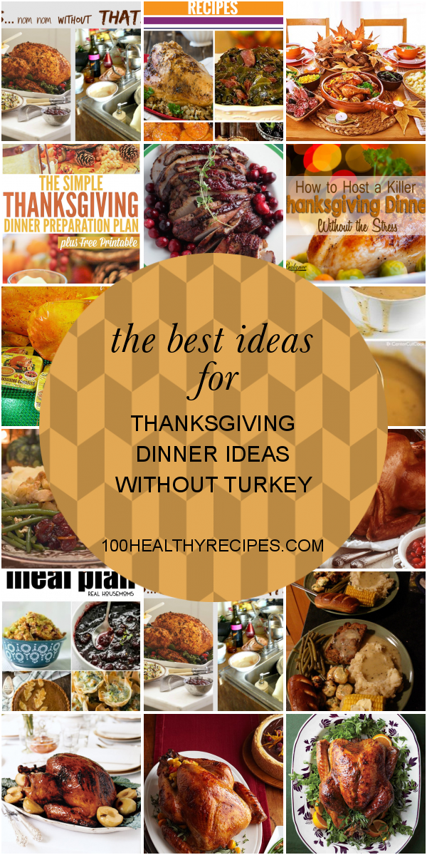 The Best Ideas for Thanksgiving Dinner Ideas without Turkey Best Diet